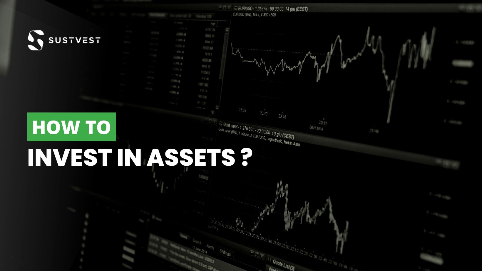 How To Choose The Best Assets To Invest In?