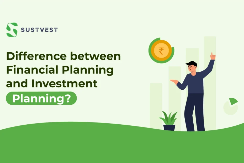 difference between financial planning and investment planning