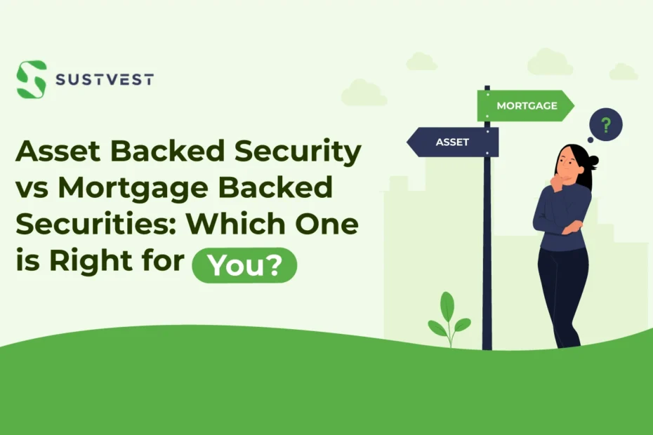 Asset Backed Securities vs Mortgage Backed Securities