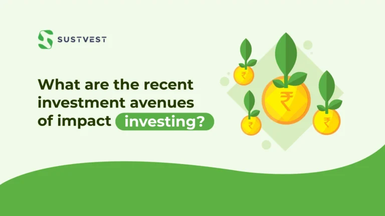 Investment avenues of impact investing