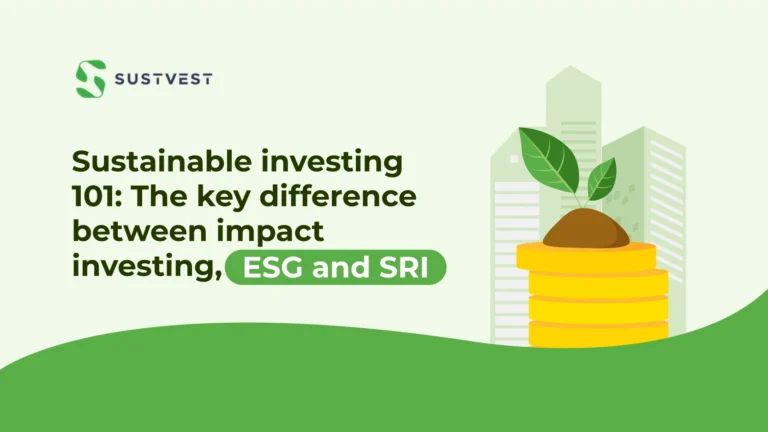 Impact investment ESG investment SRI Investment