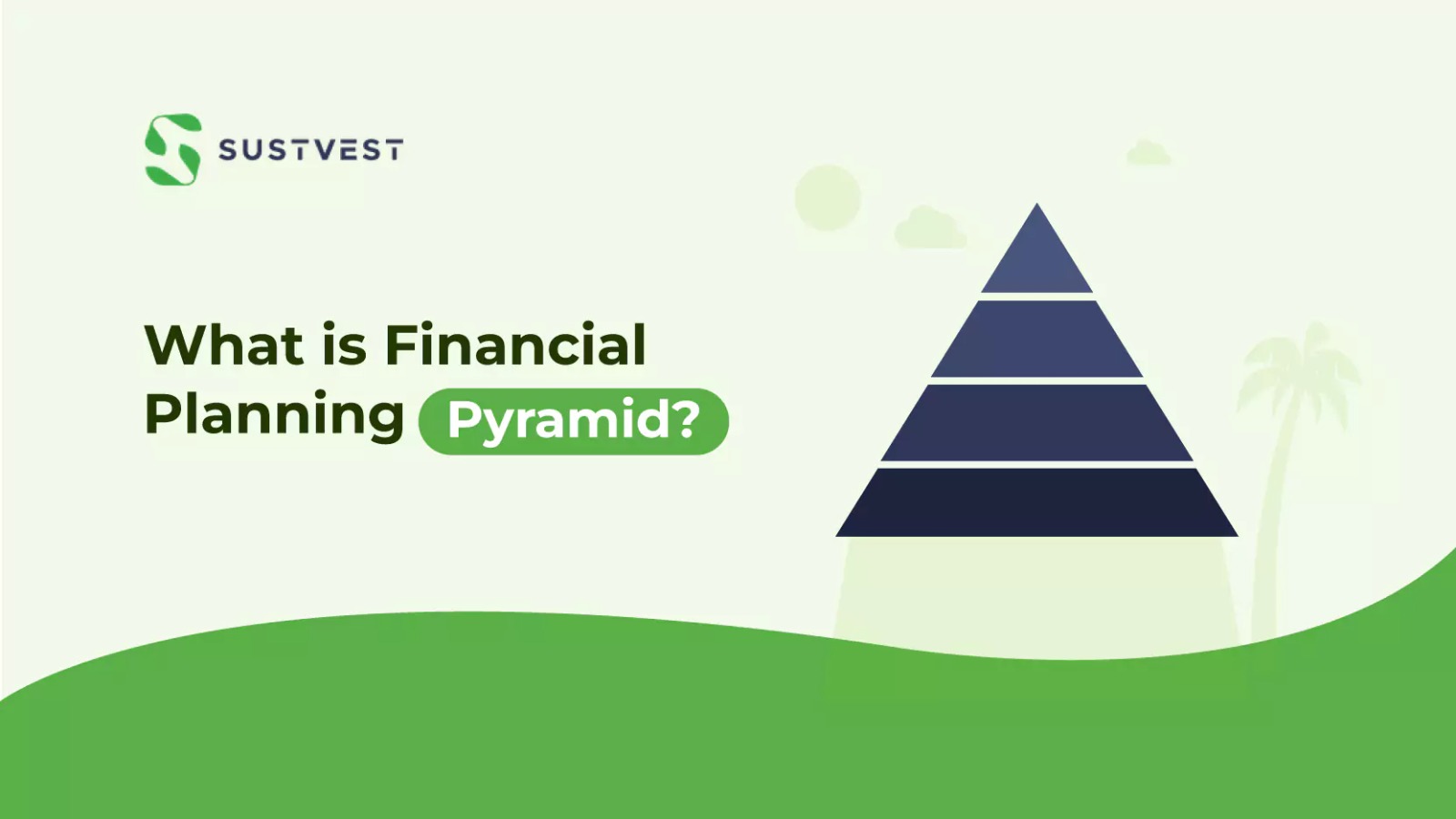 About Financial planning pyramid
