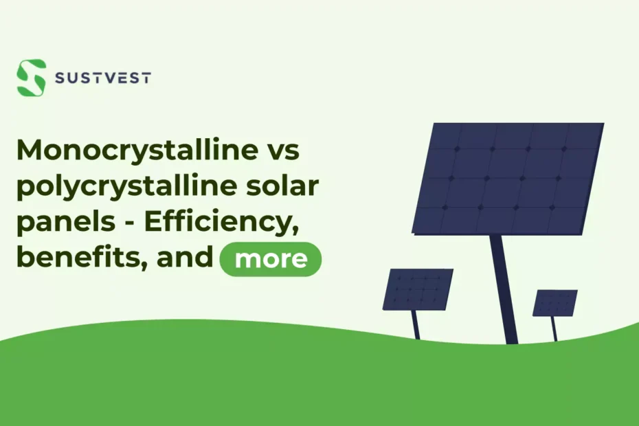 Monocrystalline Vs. Polycrystalline Solar Panels efficiency