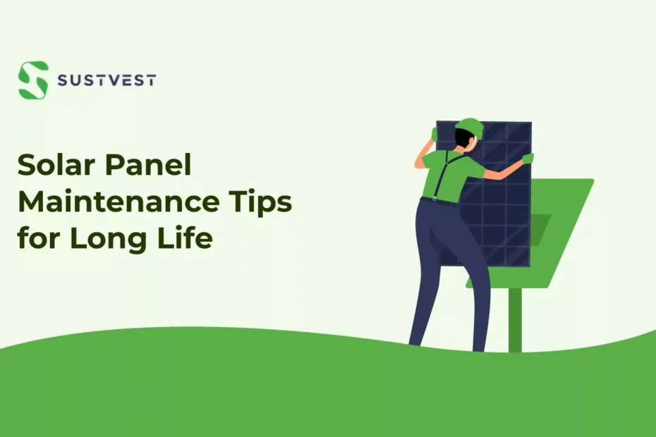 solar panel maintenance tips for long life