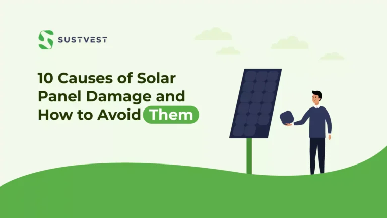 10 Causes of Solar Panel Damage and How to Avoid Them