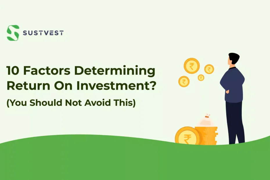 factors determining the return on investment