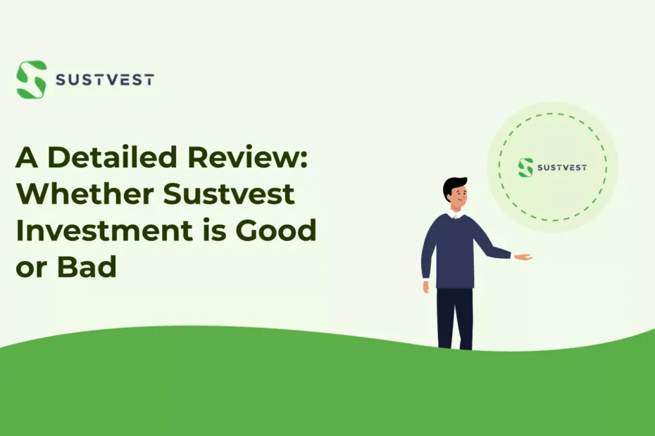 Susvest investment is good or bad