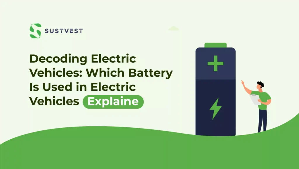 which battery used in electric vehicle 