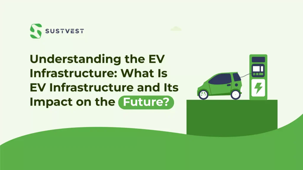what is ev infrastructure 